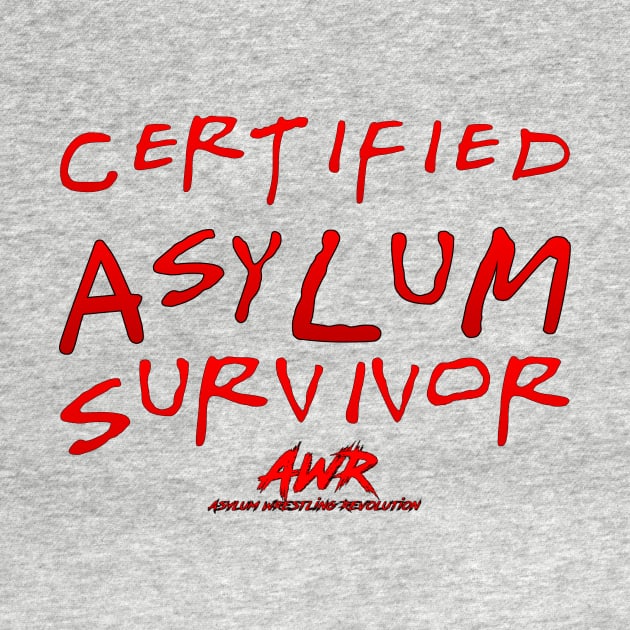 AWR Certified Asylum Survivor by MpireOnlineNetwork